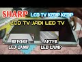 TV LCD SHARP MATI KEDIP KEDIP#MERUBAH LCD TV JADI LED TV@kasorichanel7030