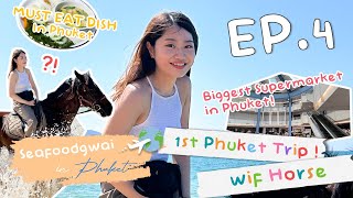 [#Seafoodgwai in Phuket ep.4] 疫情後的旅行 ！在布吉最漂亮的海灘騎馬初體驗🐎！在布吉最大超市Big C Extra掃最平零食、手信🛍️ ！ #Vlog