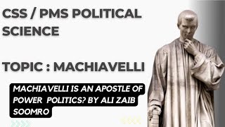 Machiavelli || CSS/PMS Political Science|| By Dr Ali Zaib Soomro #political_science