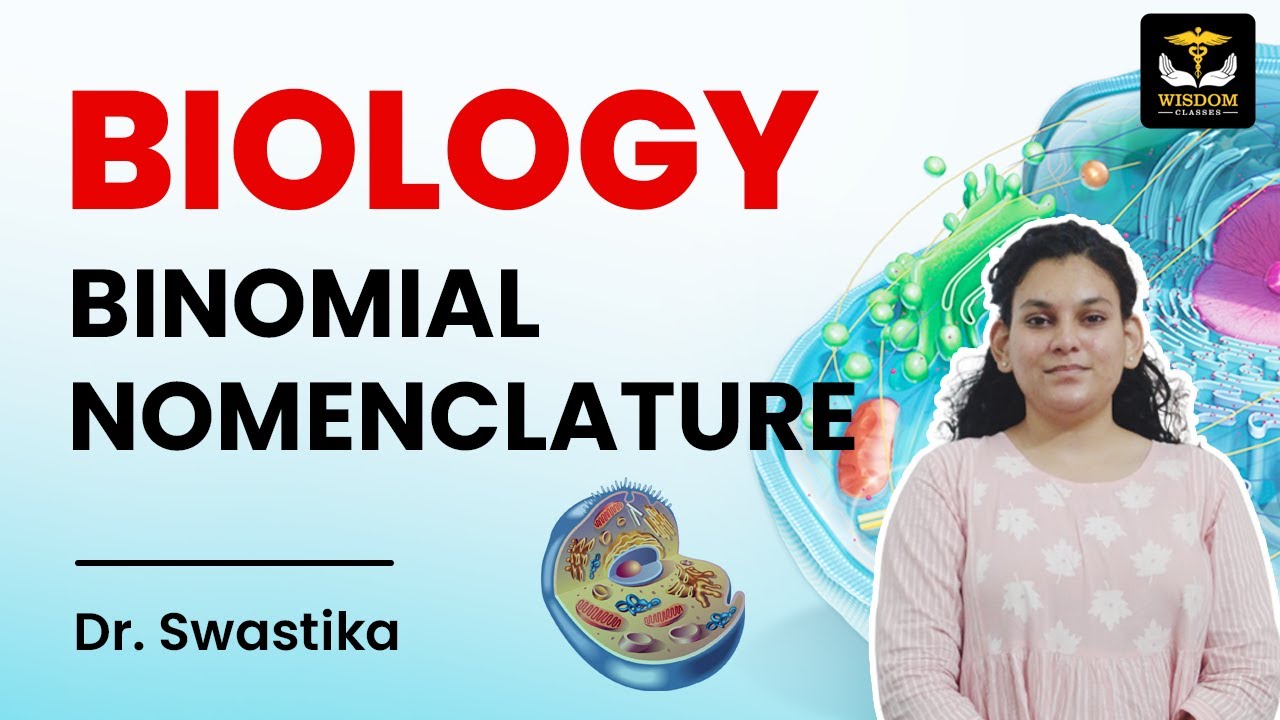 Binomial Nomenclature | Biology | BSC Nursing Entrance Exam | Wisdom ...