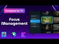 Focus Management in Jetpack Compose for Android TV | Jetpack Compose for Android TV | Kotlin