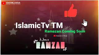 Ramzan Coming Soon WhatsApp Status 2021 | Coming Soon Ramzan Status | Ramzan Mubarak Status