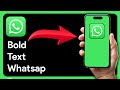 How To Bold Text In WhatsApp (2024)
