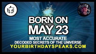 Born on May 23 | Numerology and Astrology Analysis