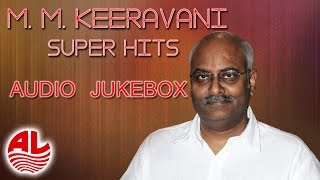 M.M.Keeravani ||  All Time Telugu Hits Jukebox ||