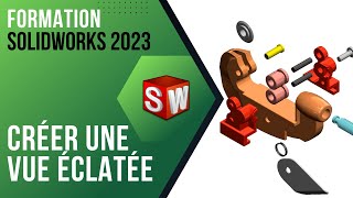 Formation Solidworks : La Vue éclatée