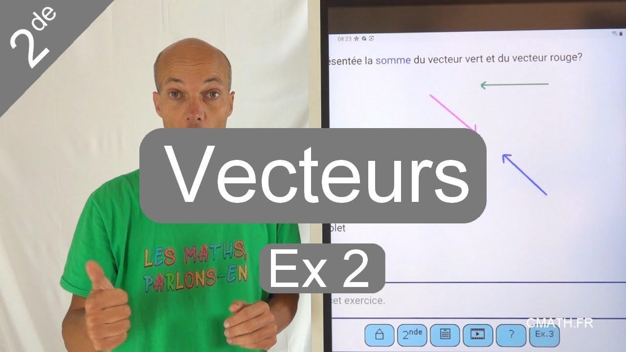 Ex 2 : Construction De La Somme De Deux Vecteurs - YouTube