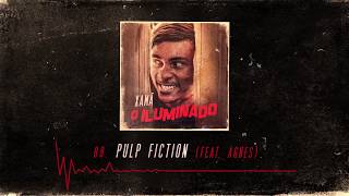 Xamã ft AGNES - Pulp Fiction