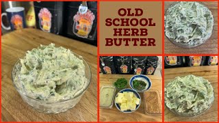 This Is A Key Recipe And Ingredient For A Moist Flavorful Turkey OLD SCHOOL HERB BUTTER