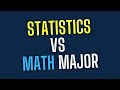 Math vs Statistics Major