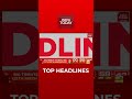 Top Headlines At 5 PM | India Today | January 23, 2022 | #Shorts
