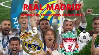 Real Madrid Juara Liga Champions Tahun 2018, sikat Liverpool  dengan skor 3 -1