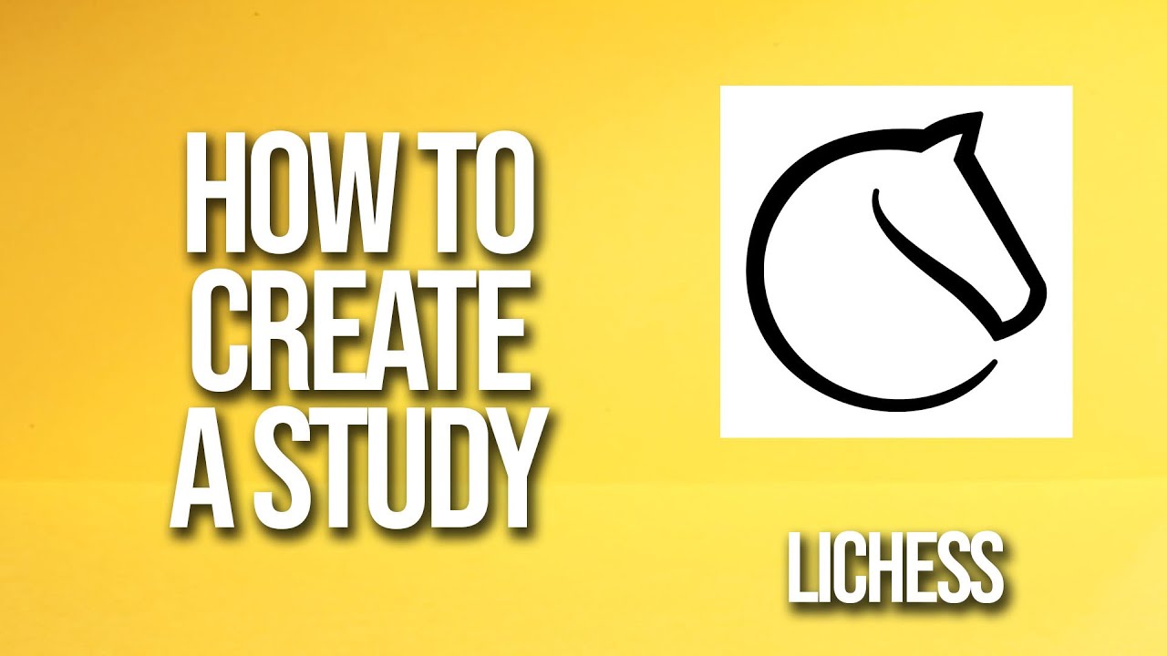 How To Create A Study Lichess Tutorial Youtube