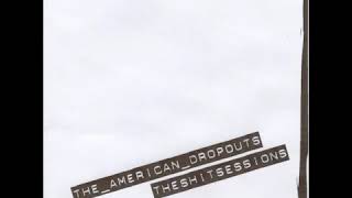 The American Dropouts - Shastina