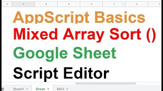Part 4 - Mixed Array Sorting in Appscript - How To Sort Array In JavaScript - Google Sheet - Hindi