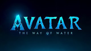 Avatar 2 | The way of water |Full trailer soundtrack | 2022 |