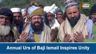 Annual Urs of Baji Ismail Inspires Unity