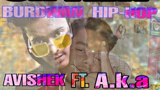 Burdwan Hip-hop || New Rap Song _ Hindi Bengali _ 2k20 _ Abhishek Ft. A.k.a  (Phone Recroding)