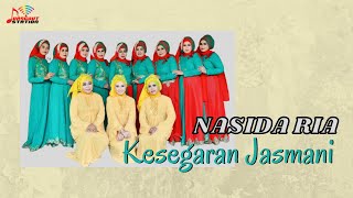 Nasida Ria - Kesegaran Jasmani (Official Music Video)