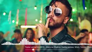 Fiesta Latina Mix 2019   Maluma  Shakira  Daddy yankee  Wisin  Yandel  Thakia