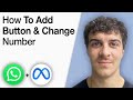 Add Whatsapp Button on Facebook Page + Change Whatsapp Number in Facebook Ads  [2025 Full Guide]