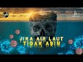 Subhanallah ! Ini yang bakalan terjadi Kalau Air laut Gak Asin lagi, Ngeri…