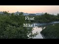 Float | Mike L | 2020