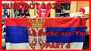 EUROBOT COMPETITION 2022 La Roche-sur-Yon PART 3