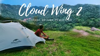 Review Naturehike Cloud Wing 2 | Suka Duka Selama Pemakaian