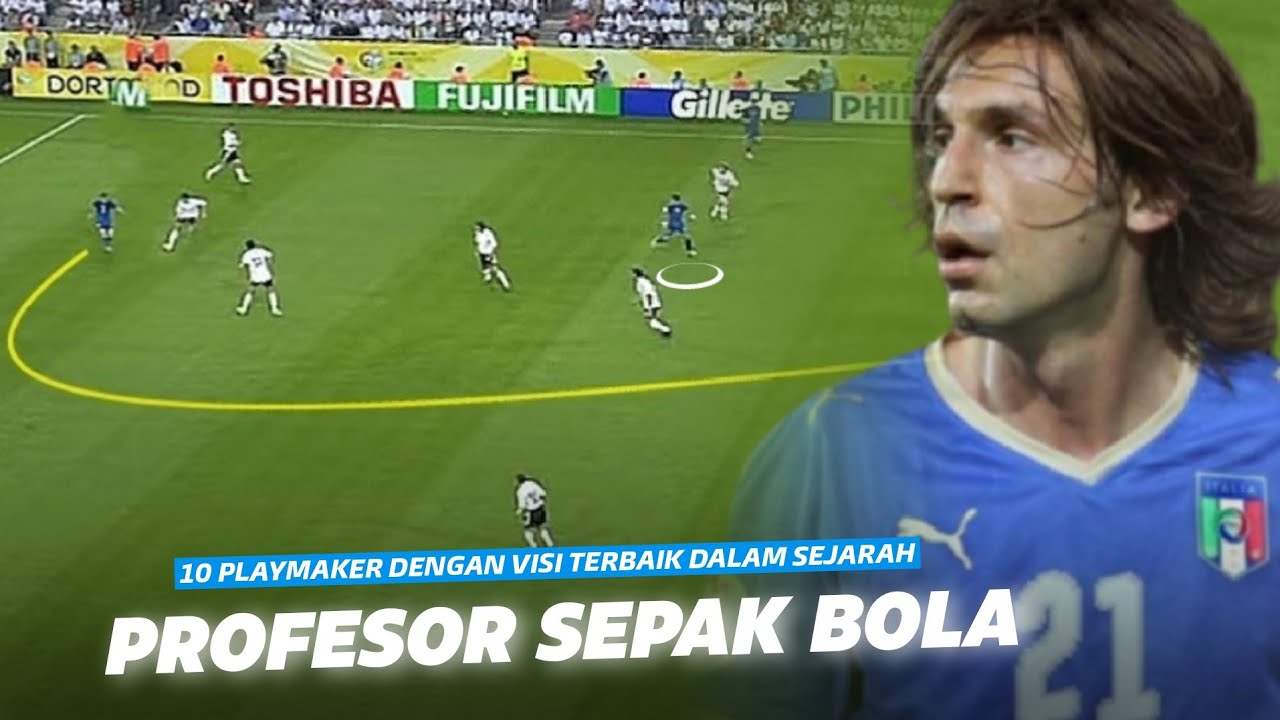 “Berpikir Lebih Cepat Dari Pergerakan Bola” 10 Pemain Dengan Visi ...