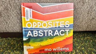 Opposites Abstract • Mo Willems