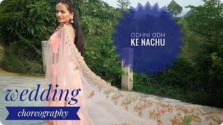 Odhni Odh ke Nachu || Cover By Anshika Joshi || Wedding Choreography
