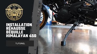 Installation réhausse de béquille Royal Enfield Himalayan 450