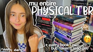 my entire PHYSICAL TBR 😳📚 *every book i own but haven't read yet*