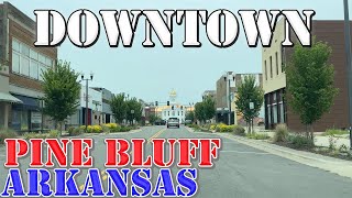 Pine Bluff - Arkansas - America's MOST ABANDONED Downtown? - 4K Downtown Drive