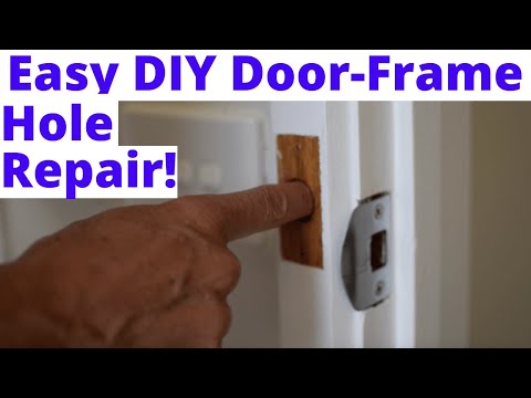 How To Repair A Small Hole In Your Door Frame