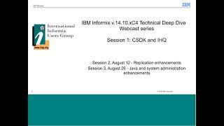 Informix v.14.10.xC4W1 Technical Deep Dive webcast - CSDK and IHQ July 29, 2020