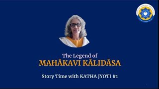 Story Time - Mahakavi Kalidasa