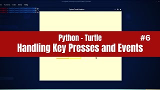 Python Turtle -6 | Handling Key Presses and Events | Inside Python