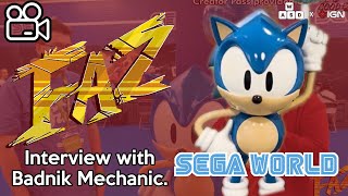 FazCast- @WASD X @IGN - Interview with @BadnikMechanic about the Sonic SEGA WORLD STATUE!