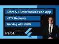Dart & Flutter News Feed App for Beginners | HTTP Requests & JSON - Part 4