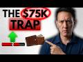 Why Everything Changes After $75,000 ( The Overlooked Turning Point ) | Humphrey Yang