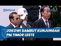 Perdana Menteri Timor Leste Kunjungan, Langsung Disambut Presiden Jokowi hingga Sempat Diajak Foto