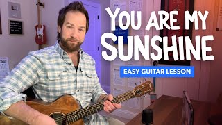 🎸 You Are My Sunshine • Easy guitar lesson w/ melody tab