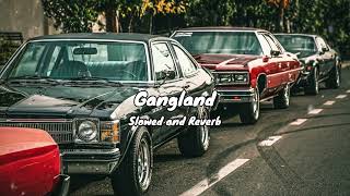 Gangland (Slowed and Reverb) - Mankirt Aulakh Feat Deep Kahlon - T-Hot Series @TopHit