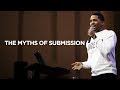 The Fight For The Future | Pastor Etienne Nelson | The Myths of Submission