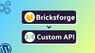 Integrating Bricksforge with Custom API | Step-by-Step Tutorial | Bit Integrations
