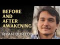 What Is Awakening and What Happens After With Ryan Burton [Episode #67]