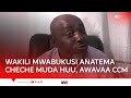 #LIVE: WAKILI MWABUKUSI ANATEMA CHECHE MUDA HUU