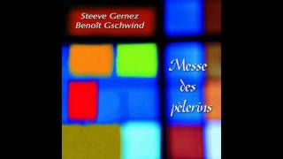 Steeve Gernez, Benoît Gschwind - Entrez, venez voir